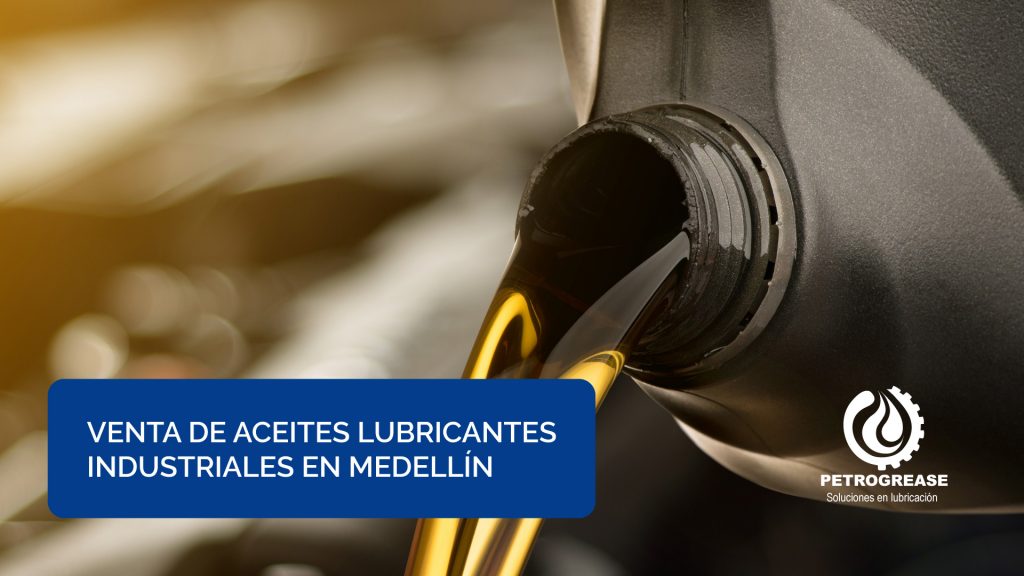 Venta-de-aceites-lubricantes-industriales-en-Medellín